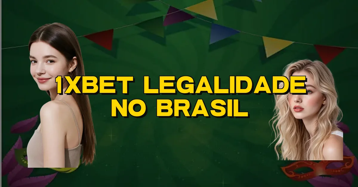 1Xbet Legalidade No Brasil Oficial