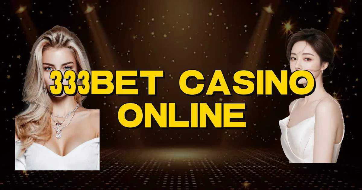 333Bet Casino Online Oficial