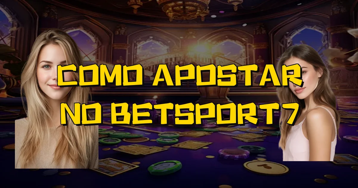 Como Apostar No Betsport7 Oficial