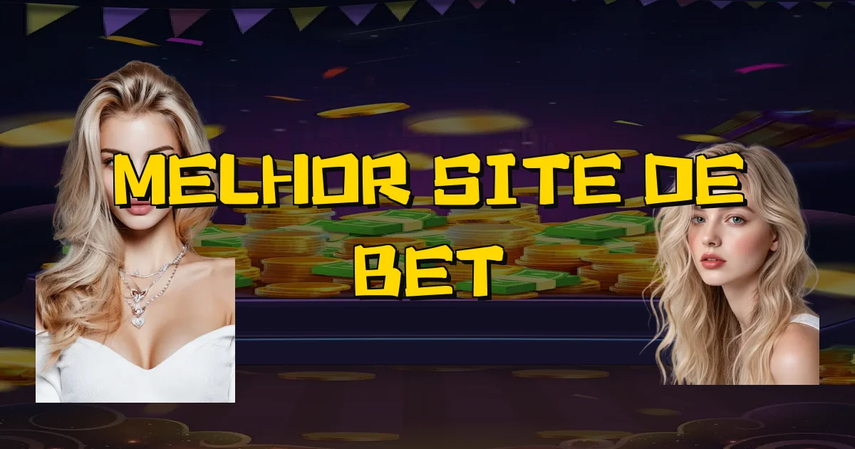 Melhor Site De Bet Oficial