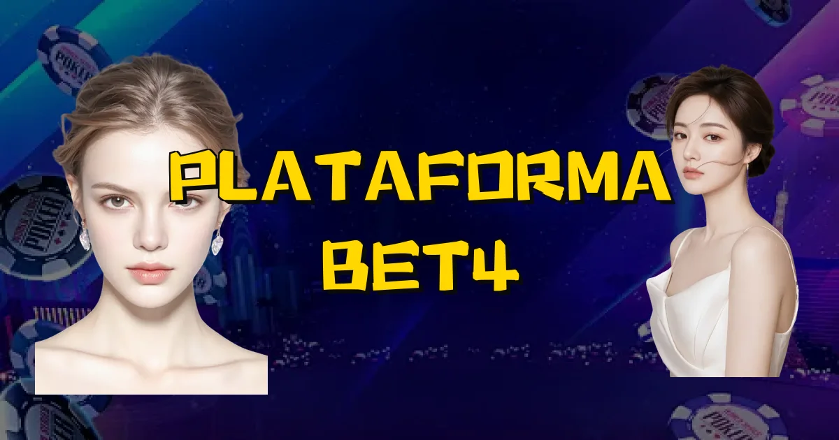 Plataforma Bet4 Oficial