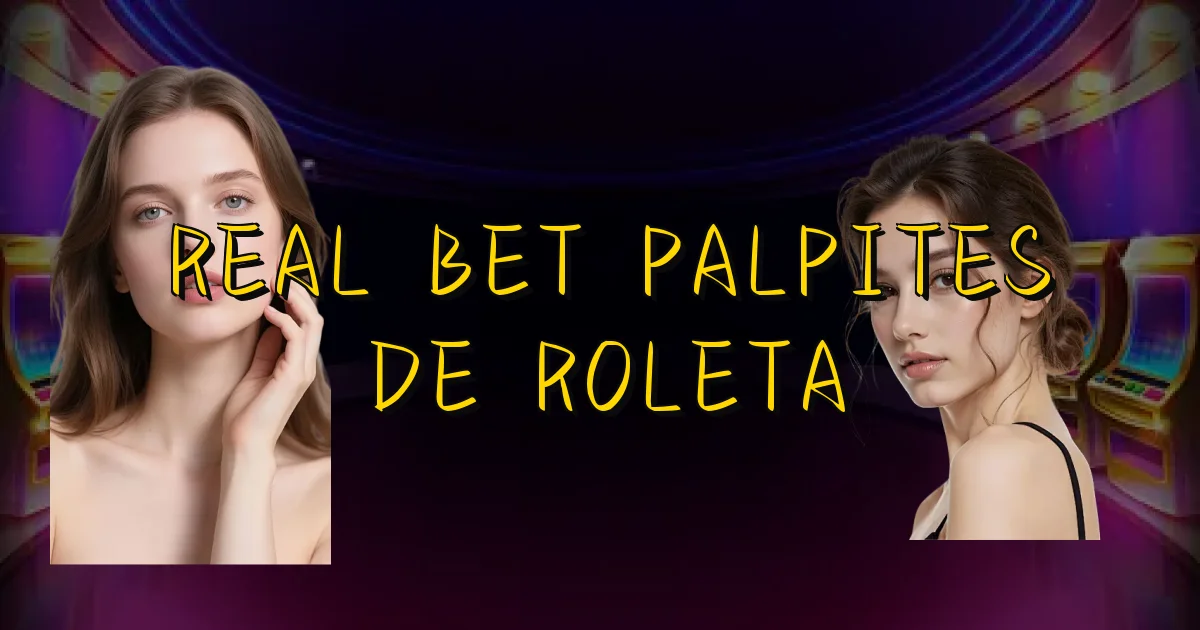 Real Bet Palpites De Roleta Oficial