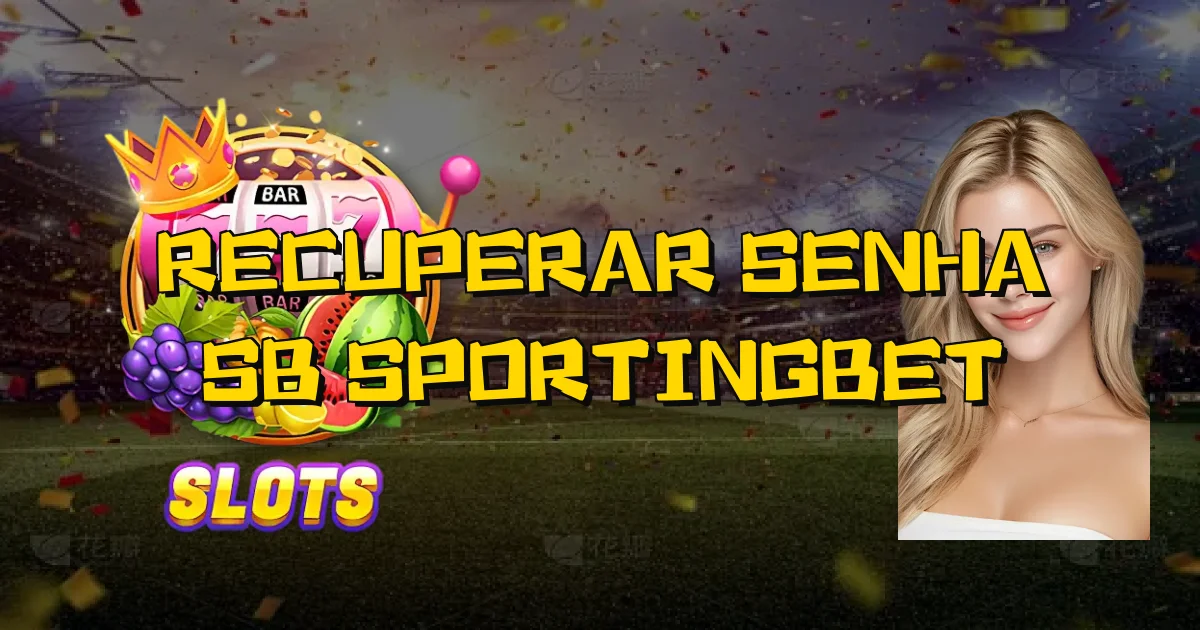 Recuperar Senha Sb Sportingbet Oficial