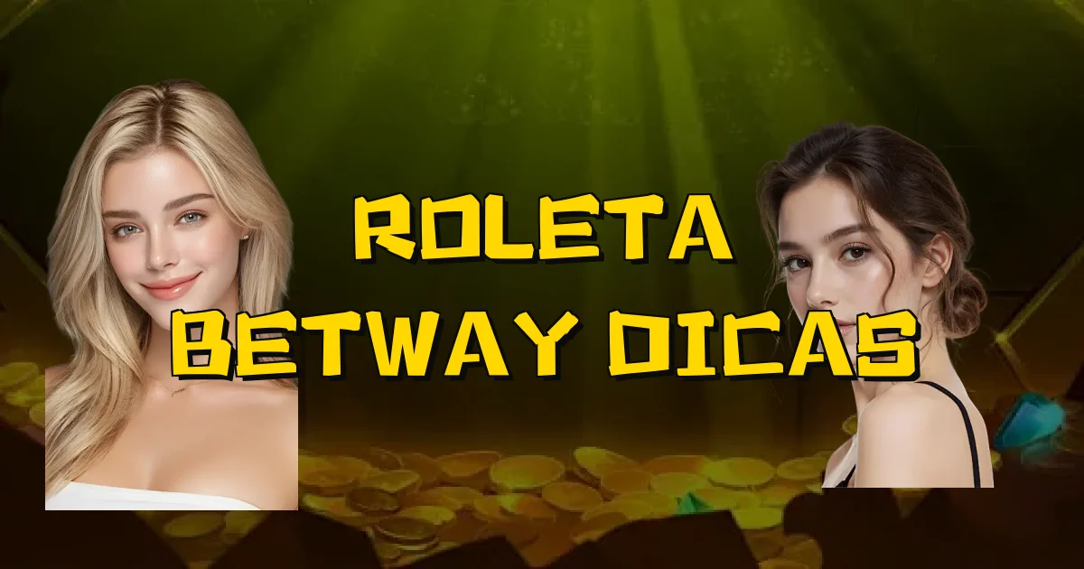 Roleta Betway Dicas Oficial