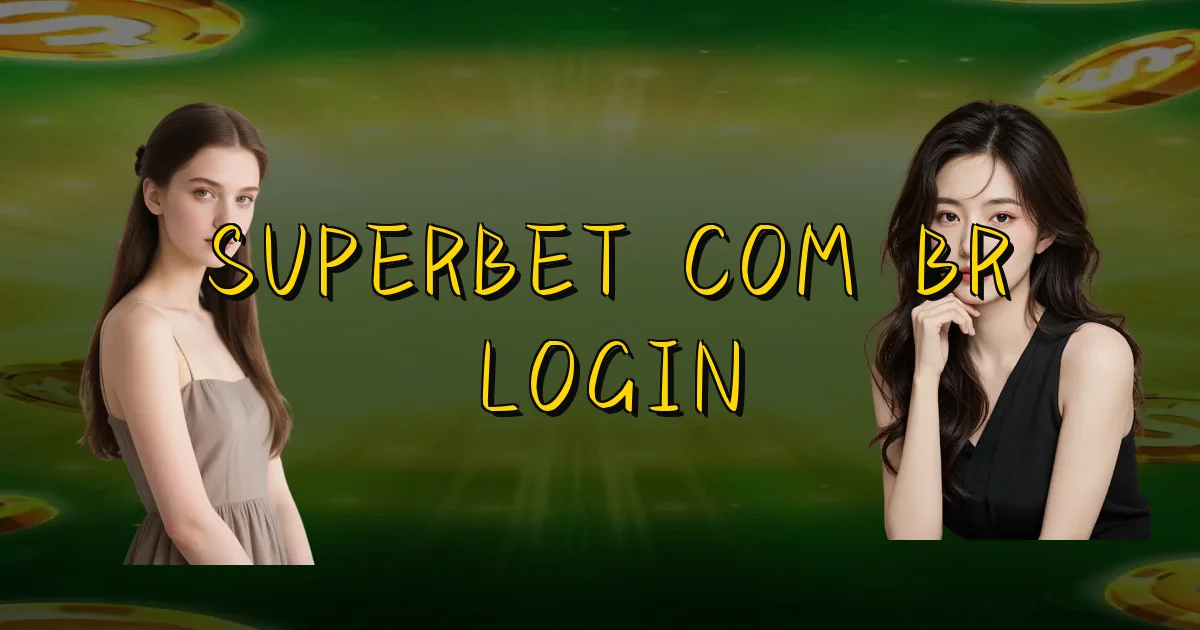 Superbet Com Br Login Oficial