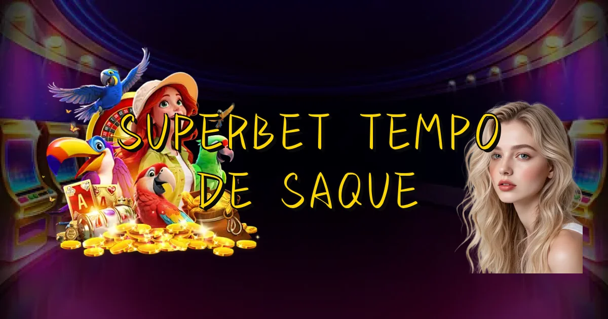 Superbet Tempo De Saque Oficial