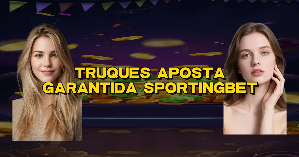 Truques Aposta Garantida Sportingbet Oficial